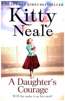 Neale |  A Daughter's Courage | Buch |  Sack Fachmedien