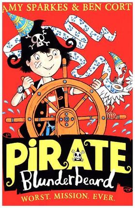 Sparkes | Pirate Blunderbeard: Worst. Mission. Ever. | Buch | 978-0-00-820190-6 | sack.de