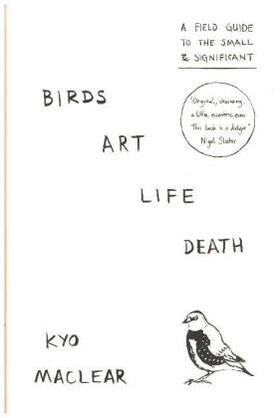 Maclear |  Birds Art Life Death | Buch |  Sack Fachmedien