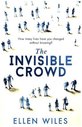 Wiles |  The Invisible Crowd | Buch |  Sack Fachmedien