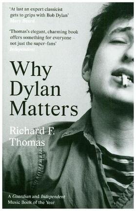 Thomas |  Why Dylan Matters | Buch |  Sack Fachmedien