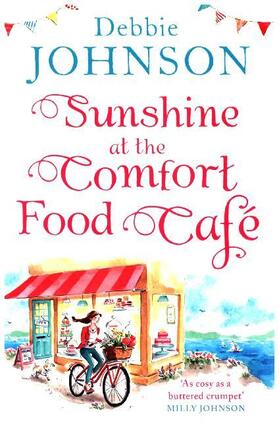 Johnson |  Sunshine at the Comfort Food Cafe | Buch |  Sack Fachmedien