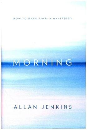 Jenkins |  Morning | Buch |  Sack Fachmedien