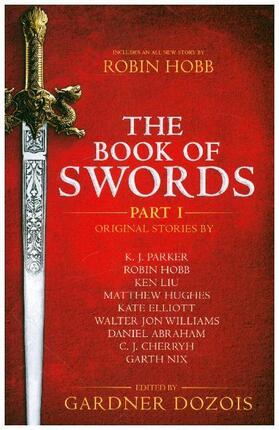 Dozois |  The Book of Swords: Part 1 | Buch |  Sack Fachmedien