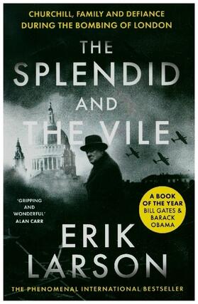 Larson |  The Splendid and the Vile | Buch |  Sack Fachmedien