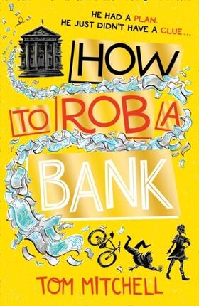 Mitchell |  How to Rob a Bank | Buch |  Sack Fachmedien