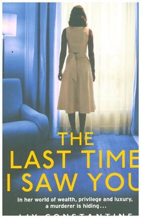 Constantine | The Last Time I Saw You | Buch | 978-0-00-829809-8 | www2.sack.de