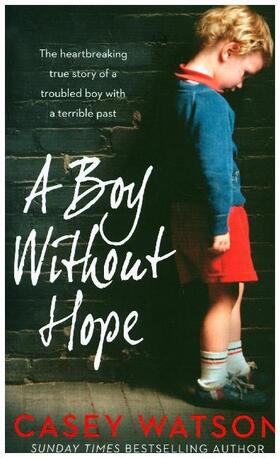 Watson | A Boy Without Hope | Buch | 978-0-00-829855-5 | www2.sack.de