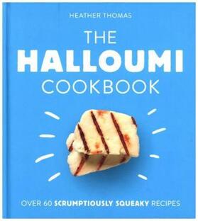 Thomas |  The Halloumi Cookbook | Buch |  Sack Fachmedien