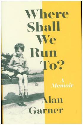 Garner | Where Shall We Run To? | Buch | 978-0-00-830597-0 | www2.sack.de