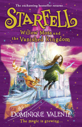 Valente |  Starfell: Willow Moss and the Vanished Kingdom | Buch |  Sack Fachmedien