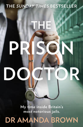 Brown |  The Prison Doctor | Buch |  Sack Fachmedien