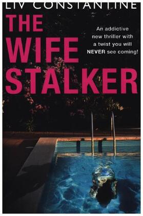 Constantine |  The Wife Stalker | Buch |  Sack Fachmedien