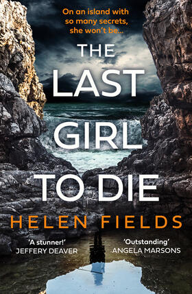 Fields | The Last Girl to Die | Buch | 978-0-00-837936-0 | www2.sack.de