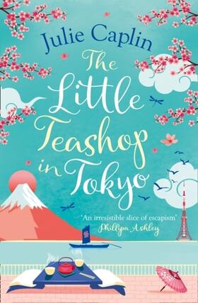 Caplin |  The Little Teashop in Tokyo | Buch |  Sack Fachmedien