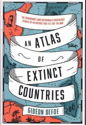 Defoe |  An Atlas of Extinct Countries | Buch |  Sack Fachmedien