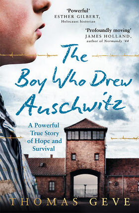 Geve |  The Boy Who Drew Auschwitz | Buch |  Sack Fachmedien