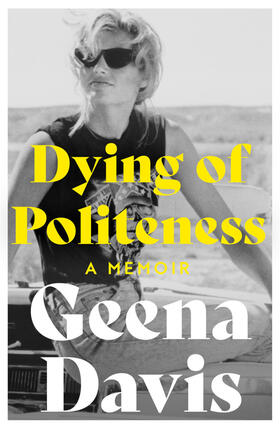 Davis |  Dying of Politeness | Buch |  Sack Fachmedien