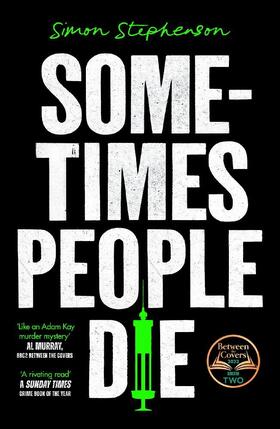 Stephenson |  Sometimes People Die | Buch |  Sack Fachmedien
