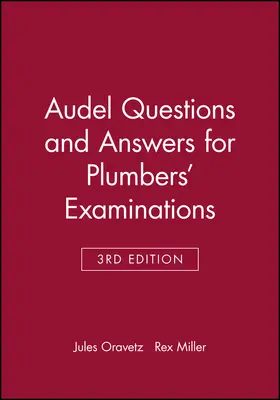 Oravetz / Miller |  Audel Questions and Answers for Plumbers' Examinations | Buch |  Sack Fachmedien