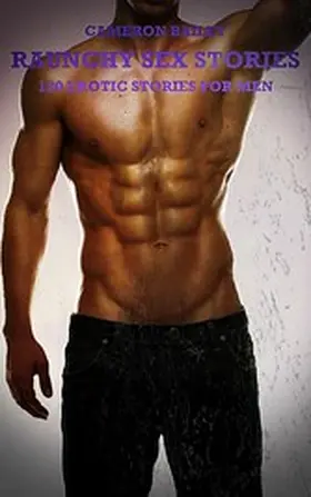 Bailey |  Raunchy Sex Stories | eBook | Sack Fachmedien