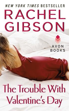 Gibson | The Trouble with Valentine's Day | Buch | 978-0-06-000926-7 | www2.sack.de