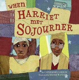 Clinton |  When Harriet Met Sojourner | Buch |  Sack Fachmedien