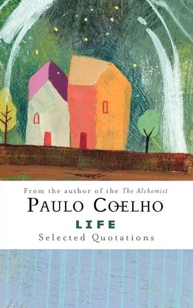 Coelho |  Life | Buch |  Sack Fachmedien