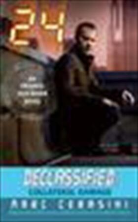 Cerasini |  24 Declassified: Collateral Damage | Buch |  Sack Fachmedien