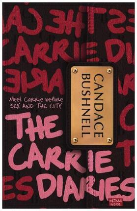 Bushnell |  The Carrie Diaries | Buch |  Sack Fachmedien