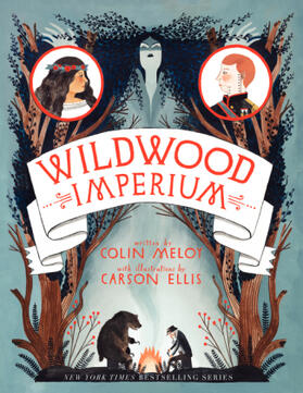 Meloy |  The Wildwood Chronicles 3. Wildwood Imperium | Buch |  Sack Fachmedien