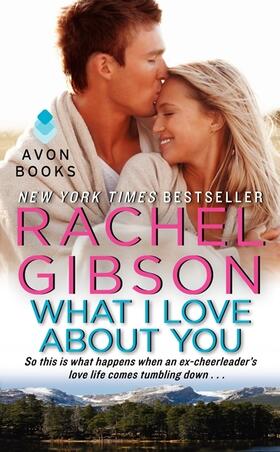 Gibson |  What I Love about You | Buch |  Sack Fachmedien