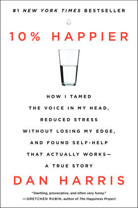 Harris |  10% Happier | Buch |  Sack Fachmedien