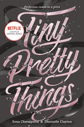 Charaipotra / Clayton |  Tiny Pretty Things | Buch |  Sack Fachmedien