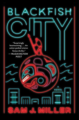 Miller |  Blackfish City | Buch |  Sack Fachmedien
