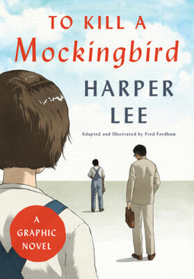Lee / Fordham |  To Kill a Mockingbird (Graphic Novel) | Buch |  Sack Fachmedien