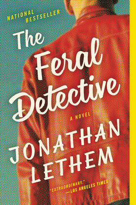 Lethem |  Feral Detective, The | Buch |  Sack Fachmedien