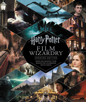 Sibley |  Harry Potter Film Wizardry: Updated Edition | Buch |  Sack Fachmedien