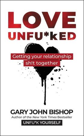 Bishop |  Love Unfu*ked | Buch |  Sack Fachmedien