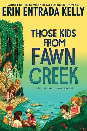 Kelly |  Those Kids from Fawn Creek | Buch |  Sack Fachmedien