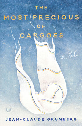 Grumberg |  The Most Precious of Cargoes | Buch |  Sack Fachmedien