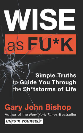 Bishop |  Wise as Fu*k | Buch |  Sack Fachmedien
