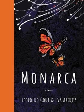 Gout / Aridjis |  Monarca | Buch |  Sack Fachmedien