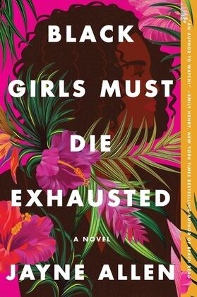 Allen |  Black Girls Must Die Exhausted | Buch |  Sack Fachmedien