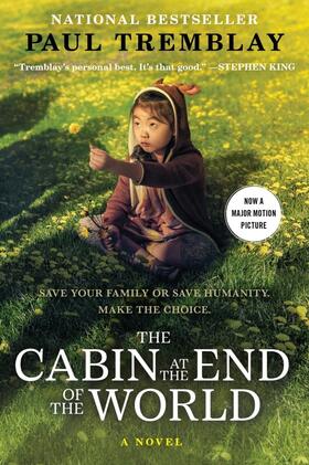 Tremblay |  The Cabin at the End of the World [Movie Tie-In] | Buch |  Sack Fachmedien