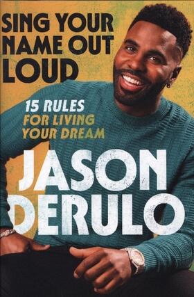 Derulo |  Sing Your Name Out Loud | Buch |  Sack Fachmedien