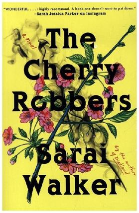 Walker |  The Cherry Robbers | Buch |  Sack Fachmedien