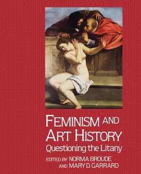 Broude / Garrard |  Feminism And Art History | Buch |  Sack Fachmedien