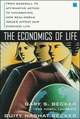 Becker |  ECONOMICS OF LIFE  (PB) | Buch |  Sack Fachmedien