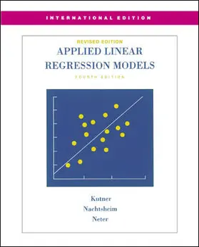 Kutner / Nachtsheim / Neter |  MP Applied Linear Regression Models-Revised Edition with Student CD (Int'l Ed) | Buch |  Sack Fachmedien